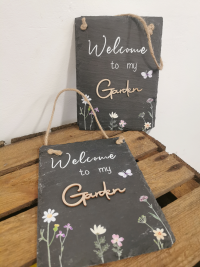 Garden slate plaque - "welcome to my garden" slate plaque